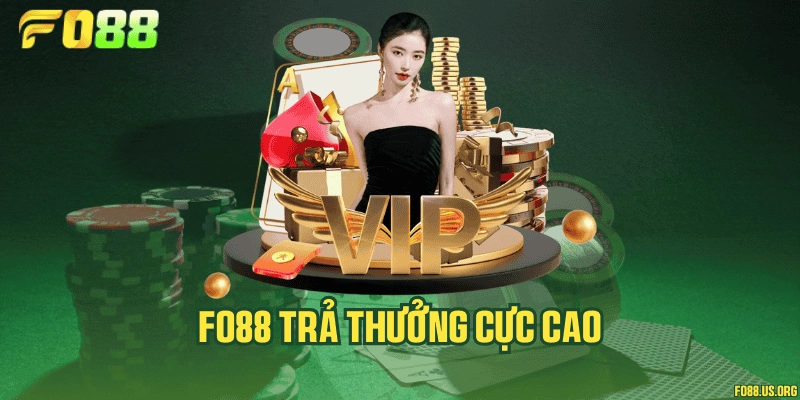 Fo88 trả thưởng cực cao