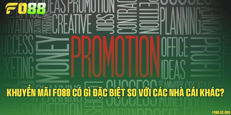 Khuyến mãi Fo88 có gì đặc biệt so với các nhà cái khác?