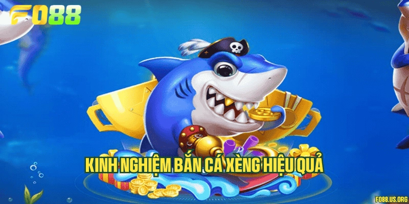 Kinh nghiệm bắn cá xèng hiệu quả